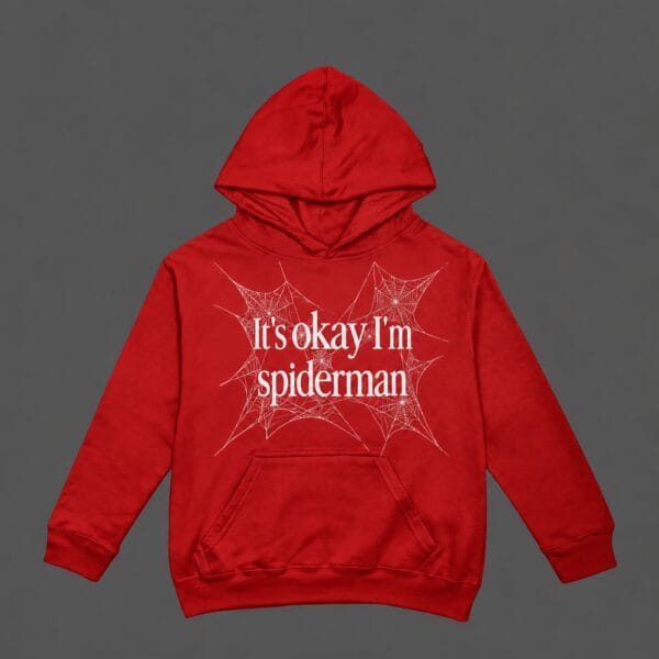 Its Okay Im Spiderman Hoodie Red
