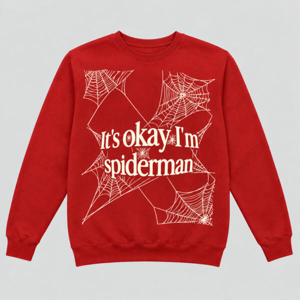 It's Okay I'm Spiderman Sweatshirt Red