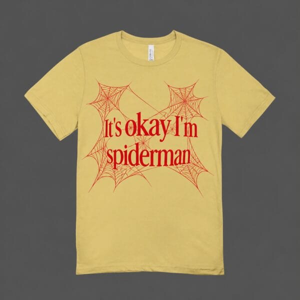 Its Okay Im Spiderman T-shirt Beige