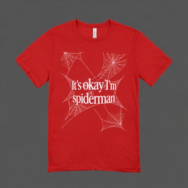 Its Okay Im Spiderman T-shirt Red