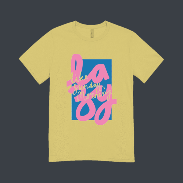 Lazy Like Sunday Morning T-shirt Beige