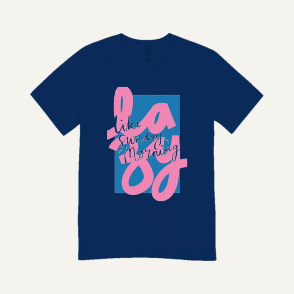 Lazy Like Sunday Morning T-shirt Navy Blue