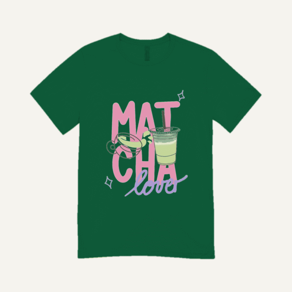 Matcha Love Cups T-shirt Bottle Green