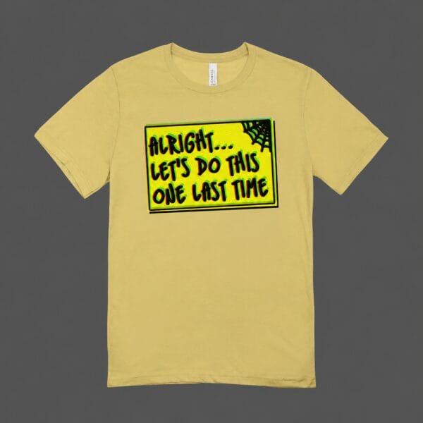 One Last Time T-shirt Beige