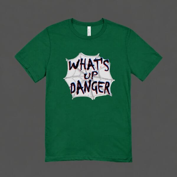 Whats Up Danger T-shirt Bottle Green